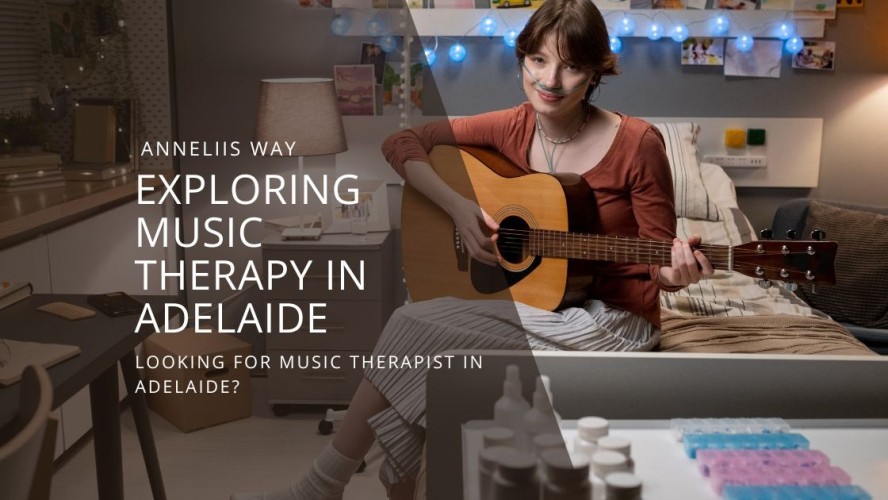 Exploring Music Therapy in Adelaide